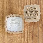 Cortador e Marcador Frase Sua Presença - 6cm