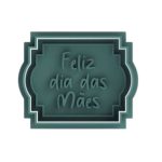 Cortador e Marcador Feliz Dia das Mães 2