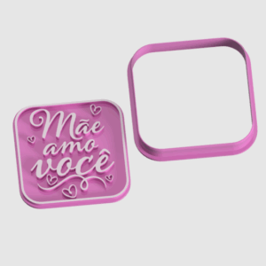 Cortador e Marcador Frase Mãe Amo Você